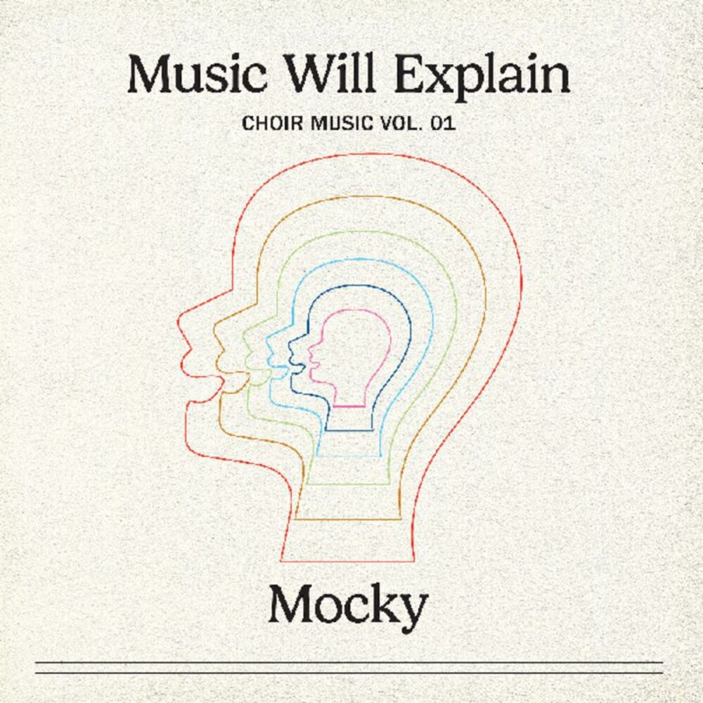 Mocky - Music Will Explain (choir Music Vol. 1)  LP LP